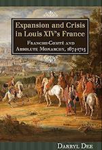 Expansion and Crisis in Louis XIV's France