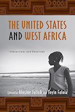 Jalloh, A: United States and West Africa - Interactions and