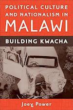 Political Culture and Nationalism in Malawi