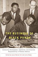 Hill, L: Business of Black Power - Community Development, Ca