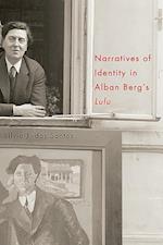 Narratives of Identity in Alban Berg's "Lulu"