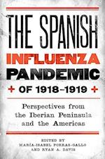 The Spanish Influenza Pandemic of 1918-1919