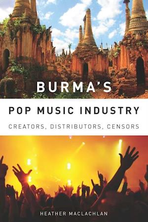 Burma's Pop Music Industry