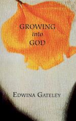 Growing Into God