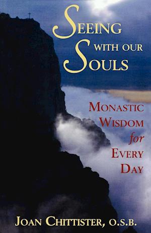 Seeing with Our Souls