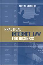 Practical Internet Law for Business