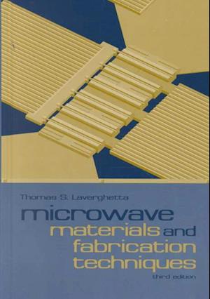 Microwave Materials and Fabrication Techniques
