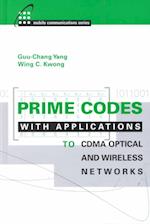 Prime Codes with Applications to Cdma Optical and Wireless Networks