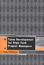 Team Development for High-Tech Project Managers 