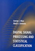 Digital Signal Processing and Statistical Classification