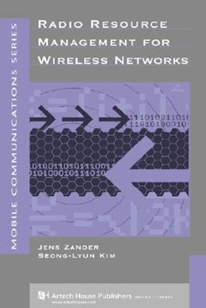 Radio Resource Management for Wireless Networks