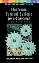 Electronic Payment Systems for E-commerce