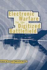 Electronic Warfare for the Digitized Battlefield 