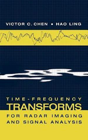 Time-Frequency Transforms for Radar Imaging and Signal Analysis