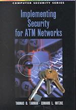 Implementing Security for ATM Networks