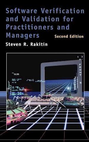 Software Verification and Validation for Practitioners and Managers 2nd Ed.