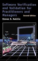 Software Verification and Validation for Practitioners and Managers 2nd Ed.