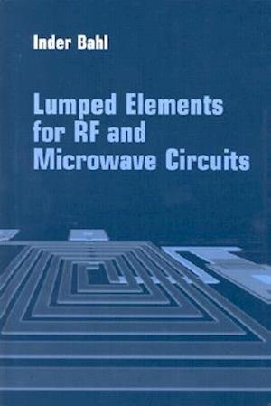 Lumped Elements for RF and Microwave Circuits