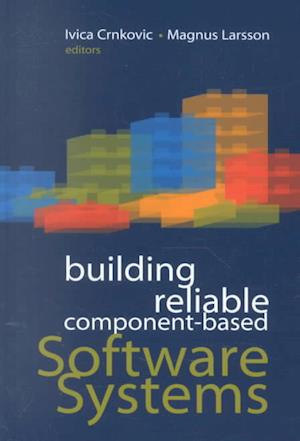 Building Reliable Component-Based Software Systems