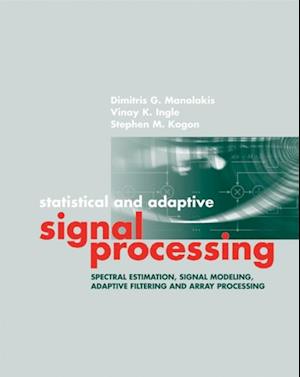 Statistical and Adaptive Signal Processing