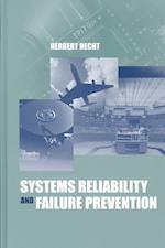 Systems Reliability and Failure Prevention