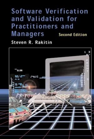 Software Verification And Validation For Practitioners And Managers, Second Edition