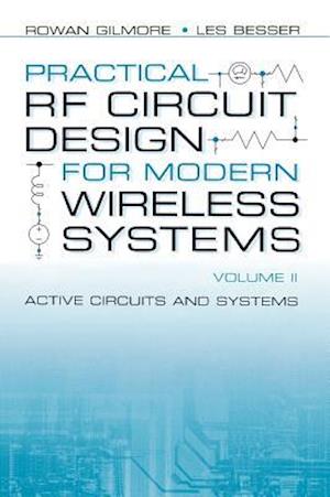 Practical RF Circuit Design for Modern Wireless Systems: Active Circuits and Systems