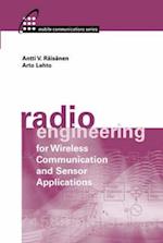 Radio Engineering for Wireless Communication and Sensor Applications