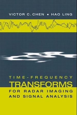 Time-Frequency Transforms for Radar Imaging and Signal Analysis