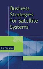 Business Strategies for Satellite Syste