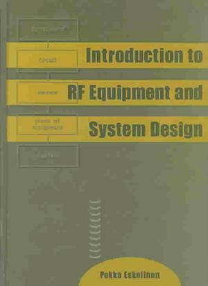 Introduction to RF Equipment and System Design