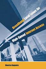 Broadband Local Loops for High-Speed Access