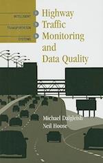 Highway Traffic Monitoring and Data Quality