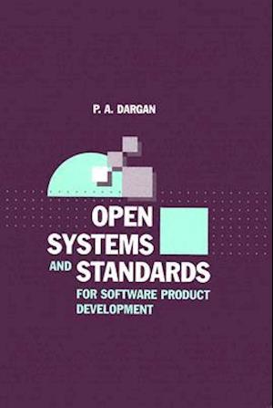 Open Systems and Standards for Software Product Development