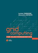 Grid Computing for Electromagnetics