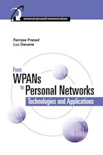 From WPANs to Personal Networks