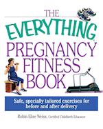 The Everything Pregnancy Fitness