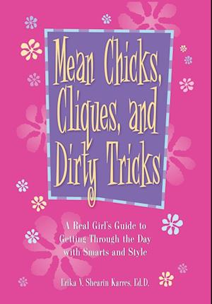 Mean Chicks, Cliques, and Dirty Tricks