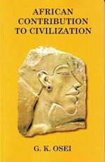 African Contribution to Civilization
