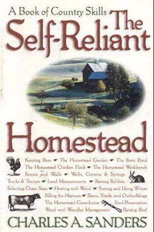 The Self-Reliant Homestead
