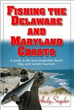 Snyder, A: Fishing the Delaware & Maryland Coasts