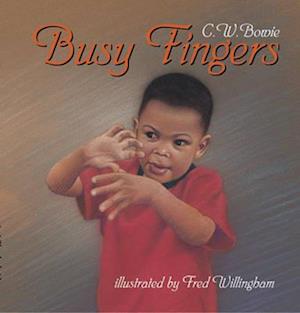 Busy Fingers