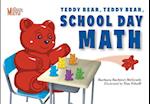 Teddy Bear, Teddy Bear, School Day Math