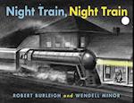 Night Train, Night Train