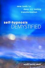 Self-Hypnosis Demystified