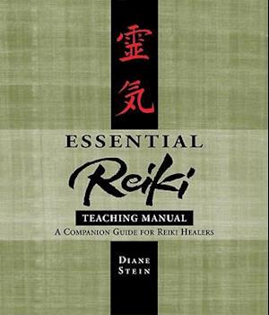 Essential Reiki Teaching Manual
