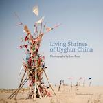 Living Shrines of Uyghur China