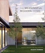 The Meaningful Modern Home