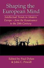 Shaping the European Mind