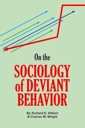 On the Sociology of Deviant Behavior